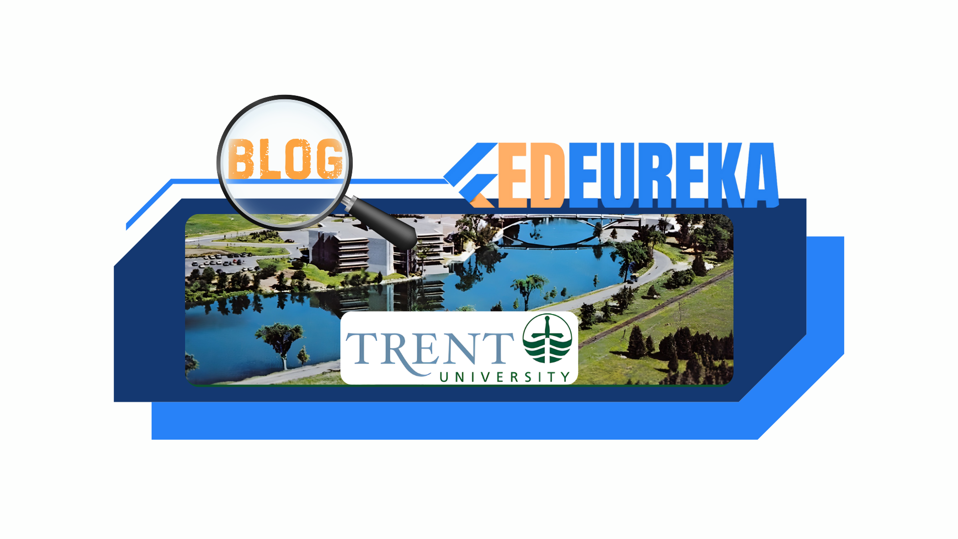 Top 6 Reasons to Study at Trent University in Canada